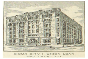 Ein Plakat des Sioux City Union Loan and Trust Co. Gebäudes mit ein paar Menschen davor und Text unten.