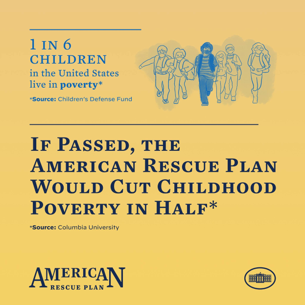 Plakat für den American Rescue Plan, mit Text, der besagt, dass er die Kindarmut in Amerika halbieren würde, und einem Bild einer vielfältigen Gruppe von Menschen.